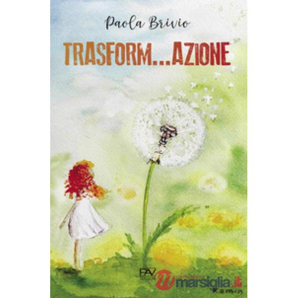 Trasform...azione