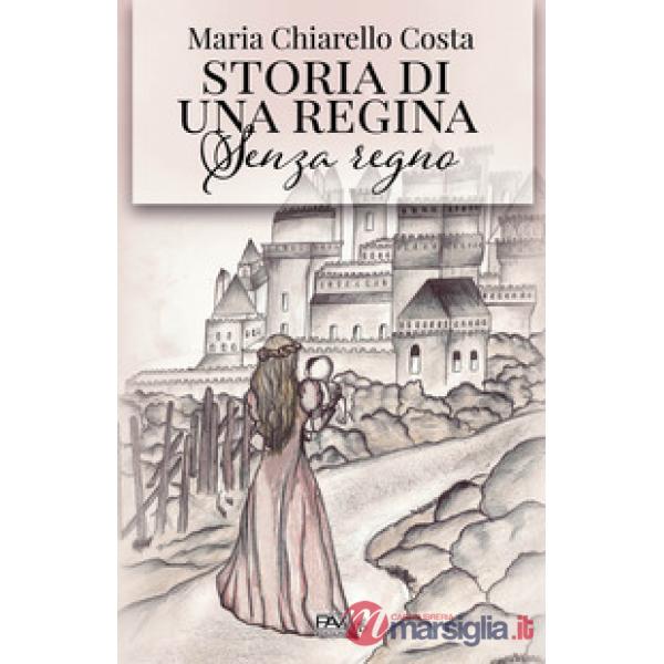 Storia di una regina senza regno