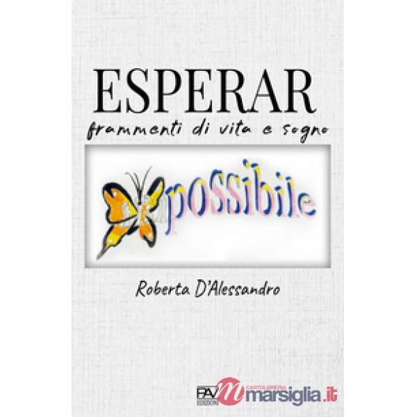Esperar. Frammenti di vita e sogno