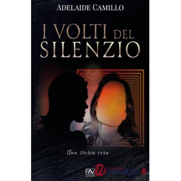 Volti del silenzio. Una storia vera (I)
