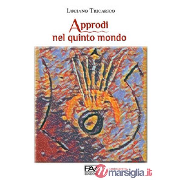 Approdi nel quinto mondo