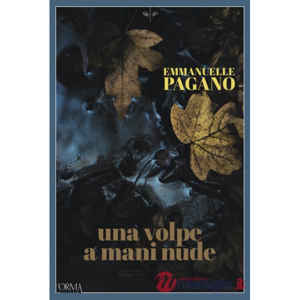Volpe a mani nude (Una)