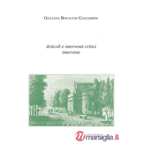 Articoli, interventi critici e interviste