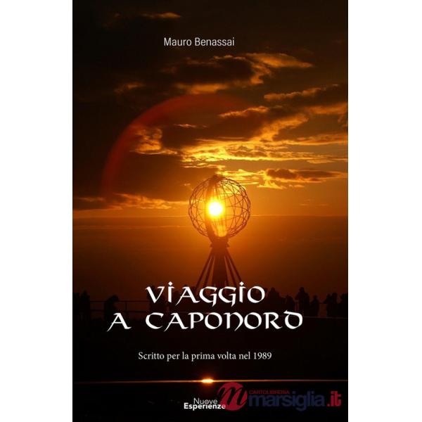 Viaggio a Caponord. Scritto per la prima volta nel 1989
