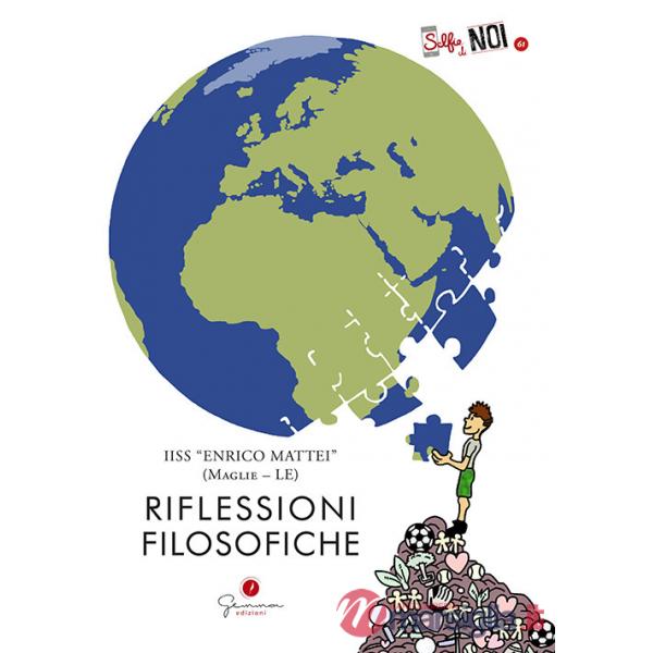 Selfie di noi. Vol. 61: IIS «Enrico Mattei» Maglie (Lecce). Riflessioni filosofiche