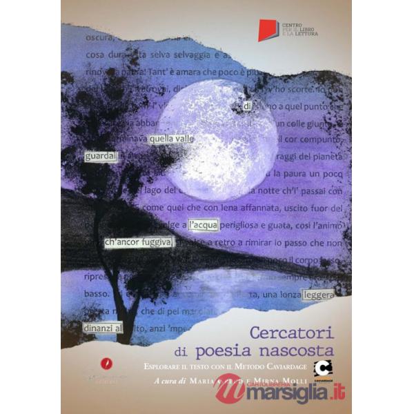 Cercatori di poesia nascosta. Esplorare il testo con il Metodo Caviardage