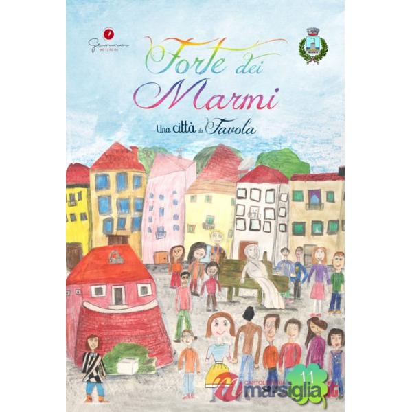 Città da favola (Una). Vol. 11: Forte dei Marmi