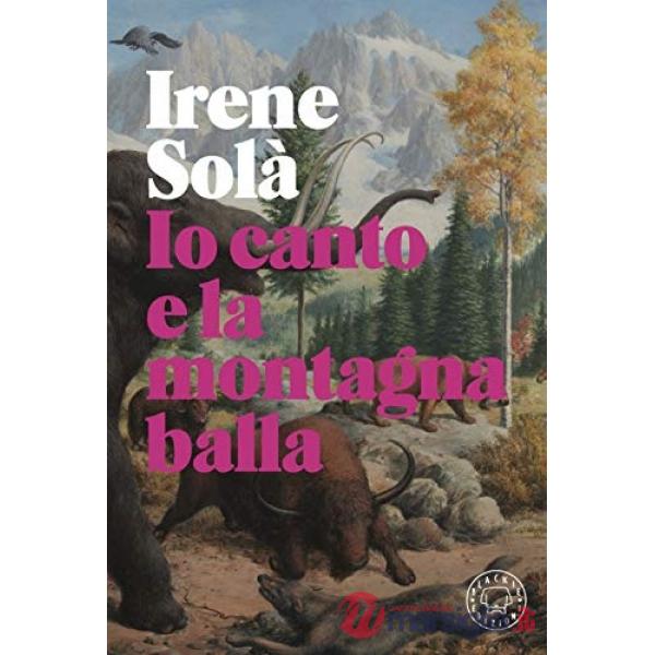 Io canto e la montagna balla