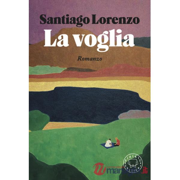 Voglia (La)