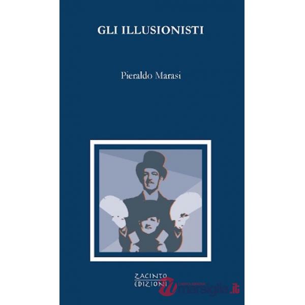 Illusionisti (Gli)