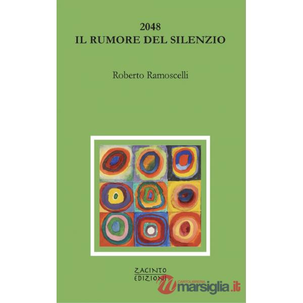 2048. Il rumore del silenzio