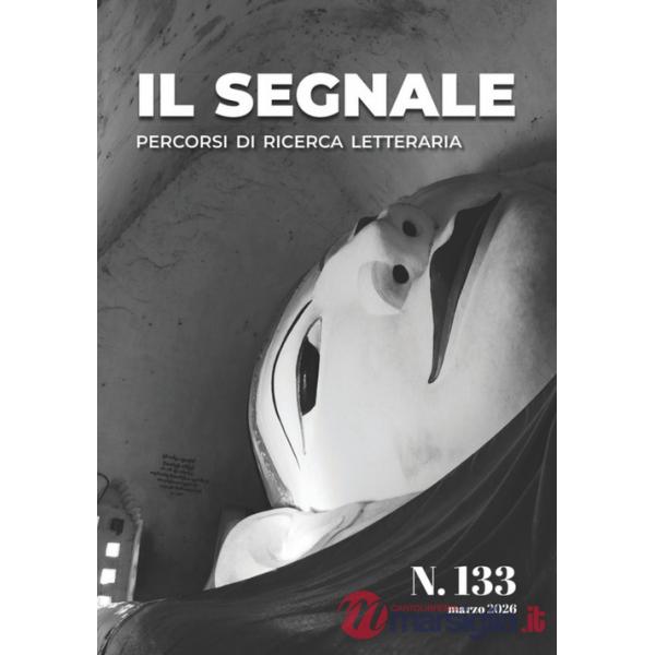 Segnale. Percorsi di ricerca letteraria (2026) (Il). Vol. 133