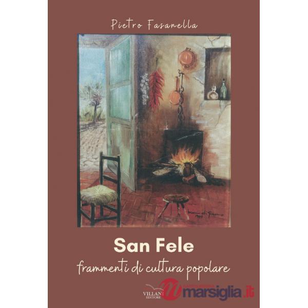 San Fele. Frammenti di cultura popolare