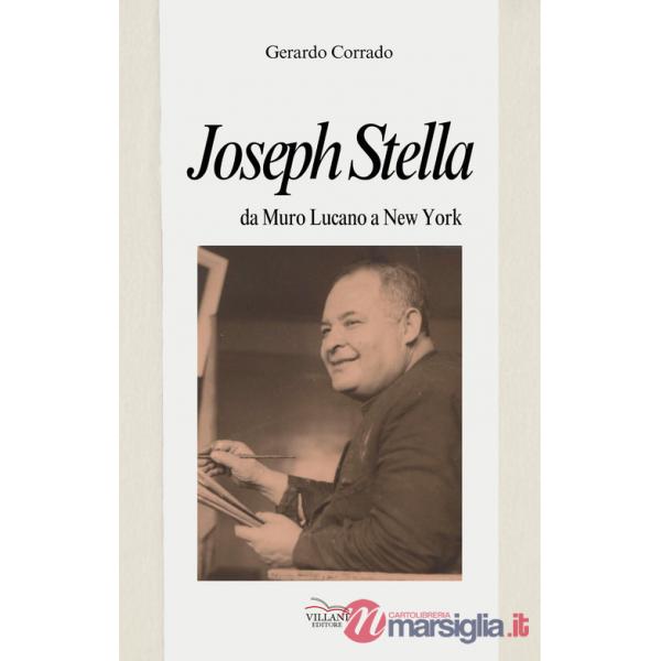 Joseph Stella, da Muro Lucano a New York