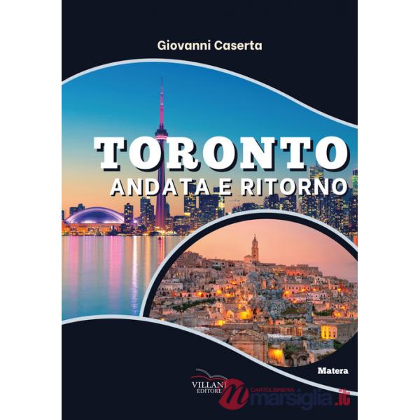 Toronto, andata e ritorno