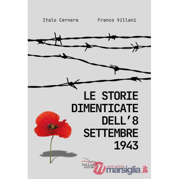 Storie dimenticate dell'8 settembre 1943 (Le)