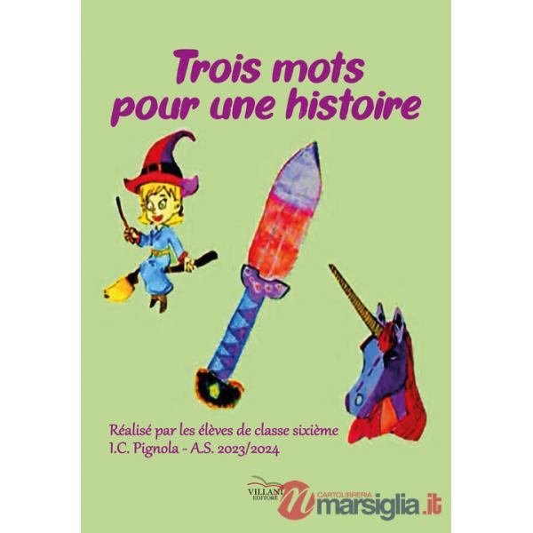 Trois mots pour une histoire