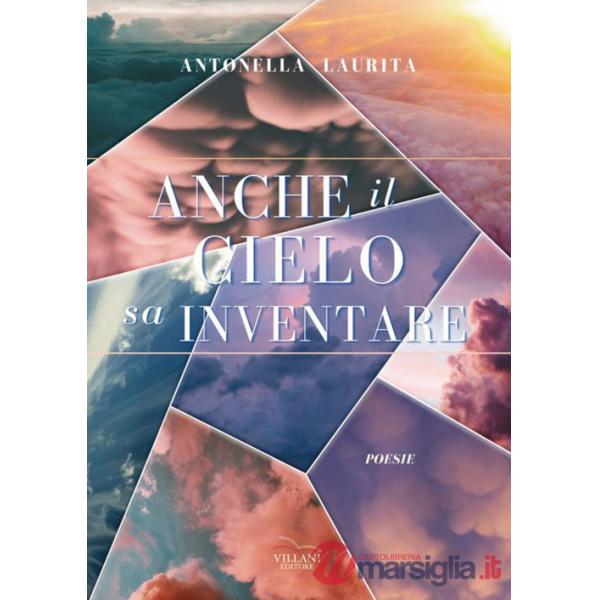 Anche il cielo sa inventare