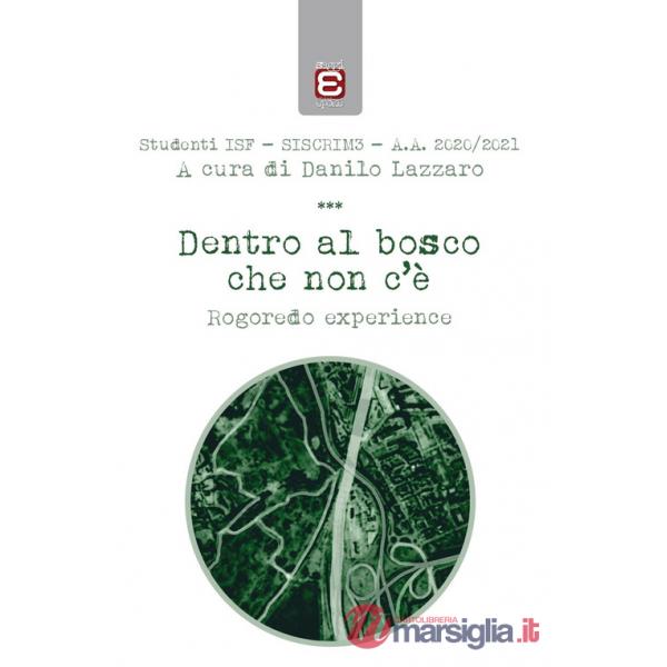 Dentro al bosco che non c'è