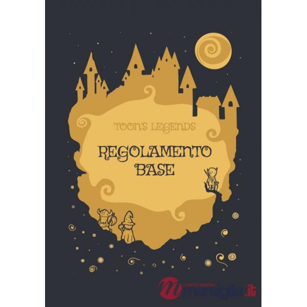 Regolamento base. Toon's legends