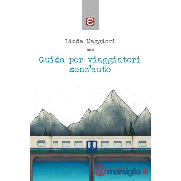 Guida per viaggiatori senz'auto