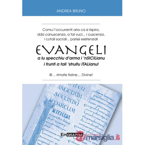 Evangeli a lu specchiu d'arma i 'nsicilianu i frunti a tali 'struitu italianu!