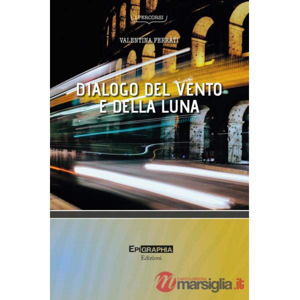 Dialogo del vento e della luna
