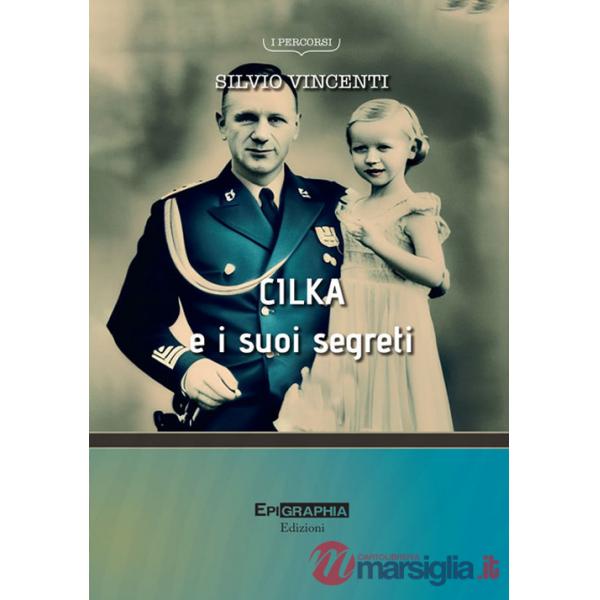 Cilka e i suoi segreti. Nuova ediz.