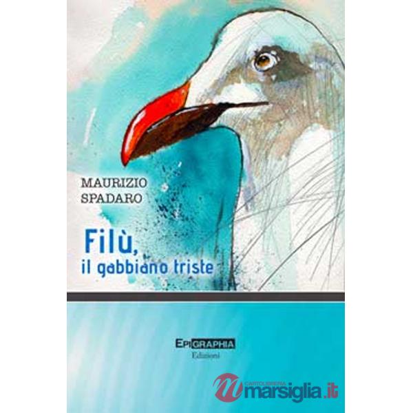 Filù, il gabbiano triste