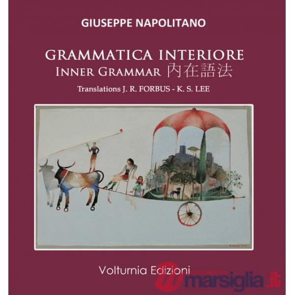 Grammatica interiore. Ediz. italiana, inglese e cinese