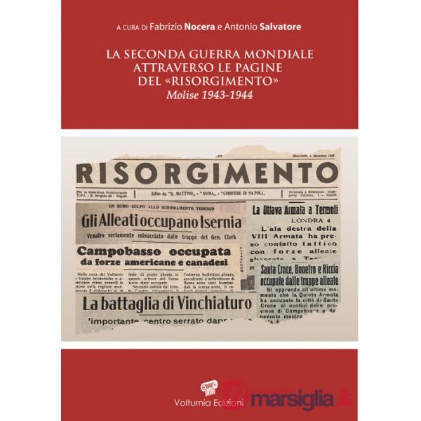 Seconda guerra mondiale attraverso le pagine del «Risorgimento». Molise 1943-1944 (La)