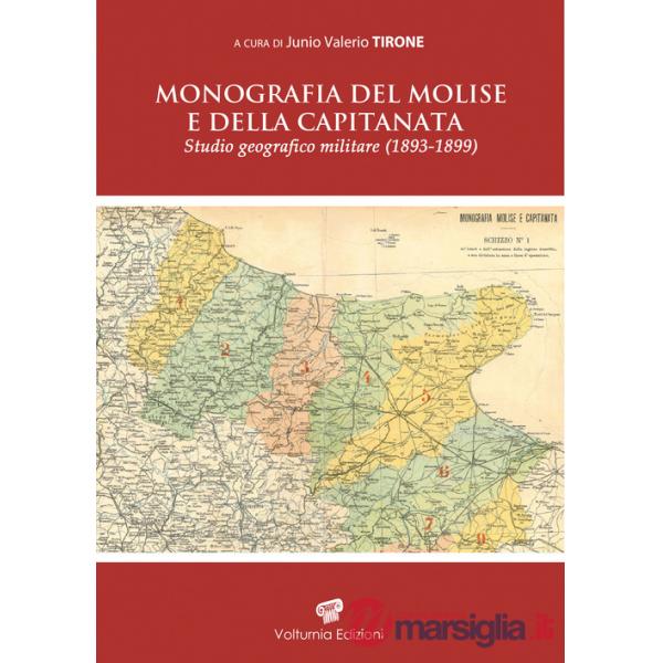 Monografia del Molise e della Capitanata. Studio geografico militare (1893-1899)
