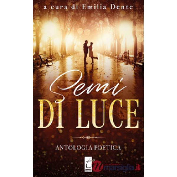 SEMI DI LUCE 