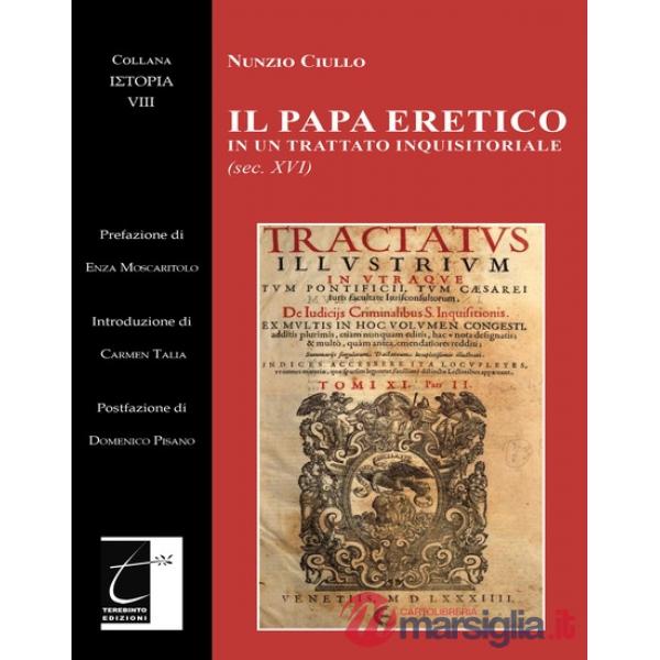 Il papa eretico in un trattato inquisitoriale (sec. XVI)
