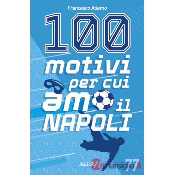100 motivi per cui amo il Napoli