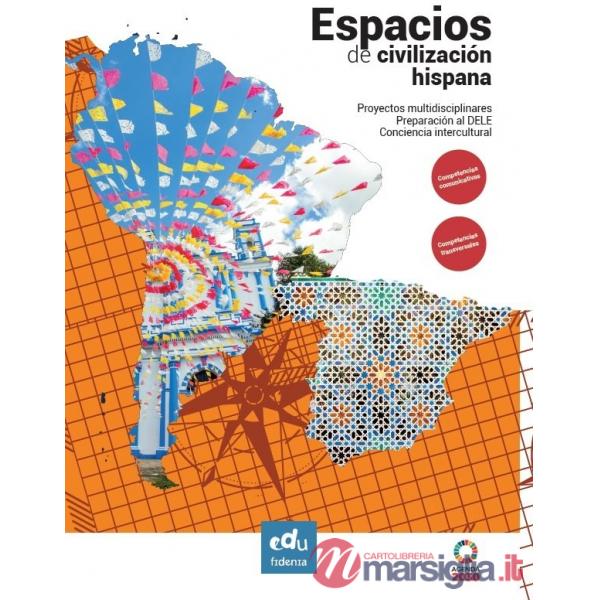 ESPACIOS DE CIVILIZACION HISPANA