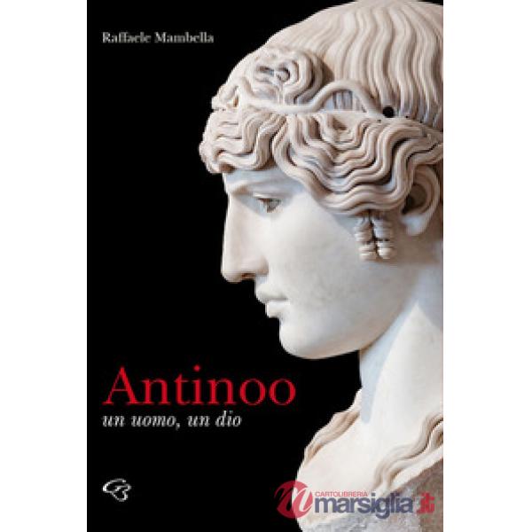 Antinoo, un uomo un dio