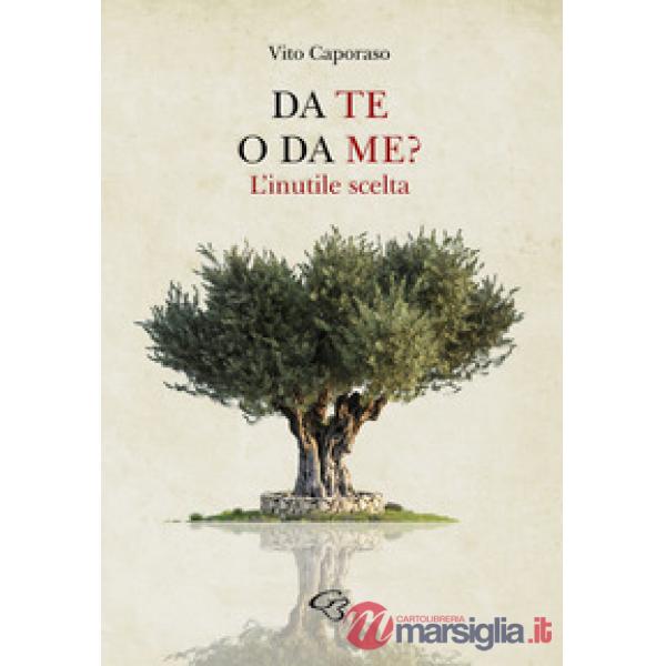 Da te o da me? L'inutile scelta