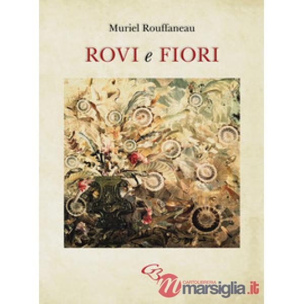 Rovi e fiori