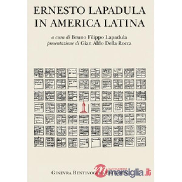 Ernesto Lapadula in America Latina