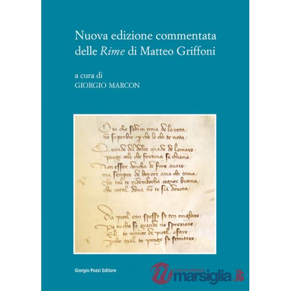 Nuova edizione commentata delle «Rime» di Matteo Griffo