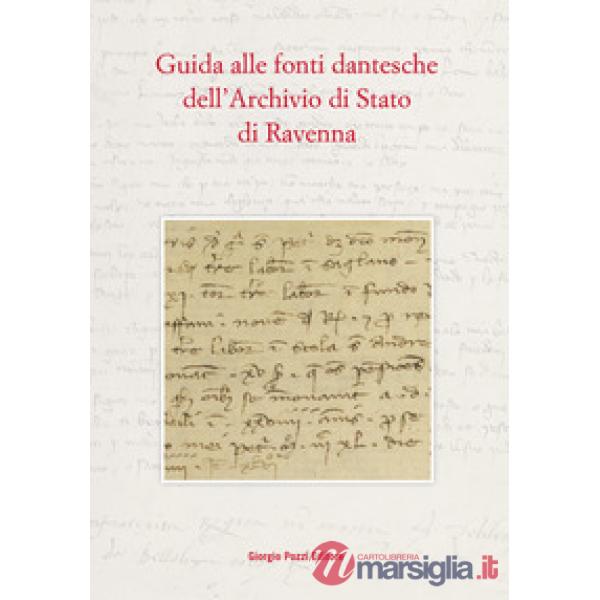 Guida alle fonti dantesche dell'Archivio di Stato di Ravenna