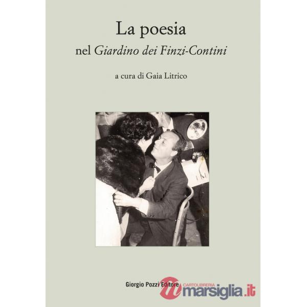 Poesia nel «Giardino dei Finzi-Contini» (La)