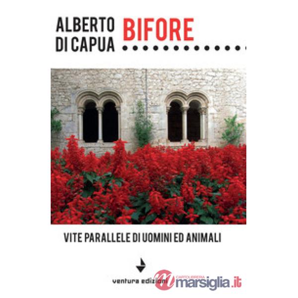 Bìfore. Vite parallele di uomini e animali