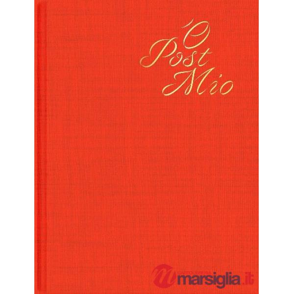 'O post mio. Ediz. italiana e inglese