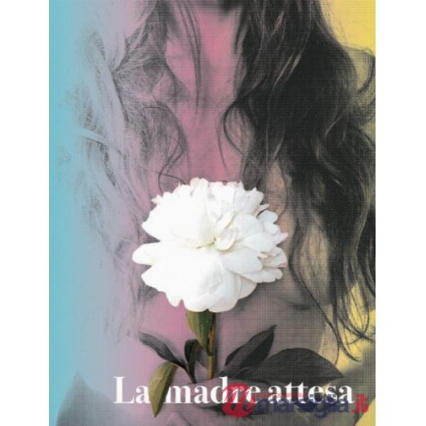 Madre attesa (La)