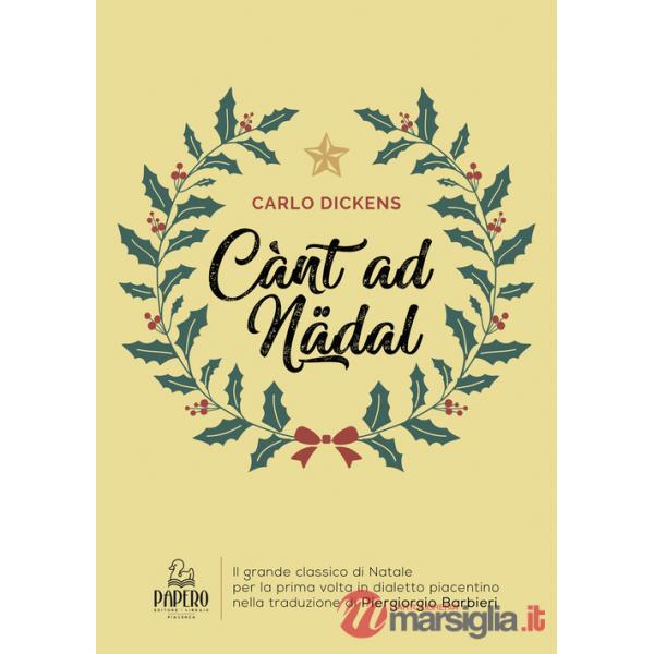 Cant ad Natal. Traduzione in dialetto piacentino
