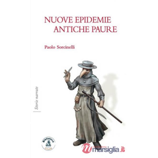 Nuove epidemie, antiche paure