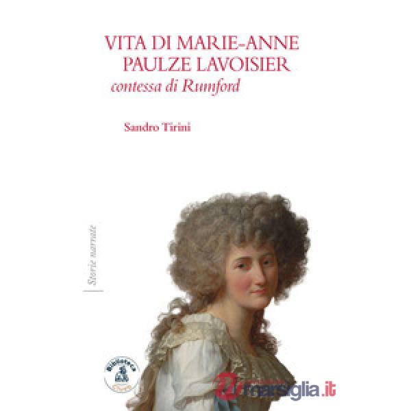 Vita di Marie-Anne Paulze Lavoisier, contessa di Rumford