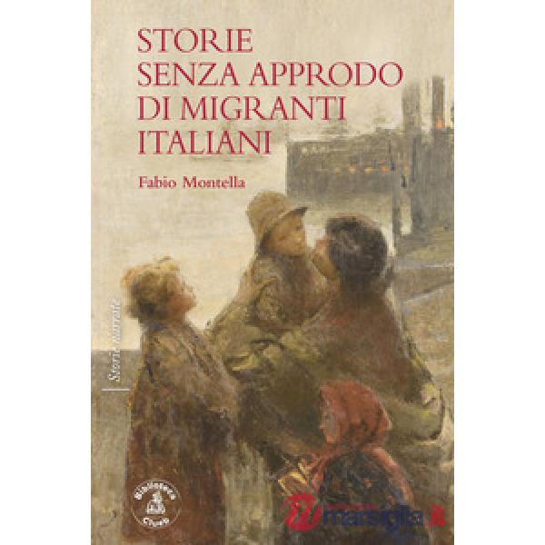 Storie senza approdo di migranti italiani